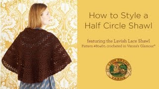 How to Style a Half Circle Shawl [upl. by Essam788]