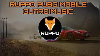 RUPPO PUBG MOBILE OUTRO SONG RUPPO ENDING SONG  LOS PROS RUPPO END SONG BGM MUSIC [upl. by Eniruam]