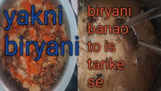 yakhni biryani recipe so easy full video step too step how to make yakhni biryani at home recipe [upl. by Milburr]