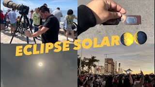 ASÍ SE VIVIÓ EL ECLIPSE SOLAR EN MAZATLAN SINALOA  ESTÁ FUE NUESTRA EXPERIENCIA [upl. by Ateekan]