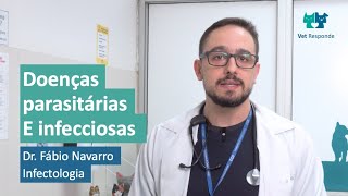 Vet Responde  Doenças parasitárias e infecciosas  Dr Fábio Navarro [upl. by Eanyl]