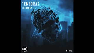 Tenebrax  Lethargy [upl. by Bocock]