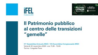 Il Patrimonio pubblico al centro delle transizioni “gemelle” [upl. by Deloria]