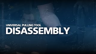 Universal Pulling Tool  Disassembly WalkThrough [upl. by Ahseekat]