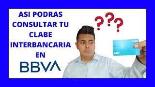 Como Obtener la CLABE Interbancaria de BBVA Bancomer [upl. by Patsis827]