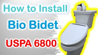 How to Install a Bidet  Bio Bidet 6800 Review [upl. by Mavilia]