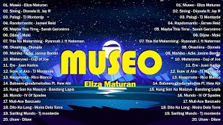 Museo  Eliza Maturan 💜 New OPM Songs 2024 💜 Best OPM Tagalog Love Songs With Lyrics 💜 [upl. by Sanson]