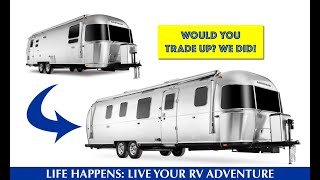 2022 AIRSTREAM CLASSIC  WE TRADED UP [upl. by Ilana954]