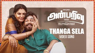 Anbarivu Songs  Thanga Sela Video Song  Hiphop Tamizha  Sathya Jyothi Films  Aswin Raam [upl. by Aihsoek]