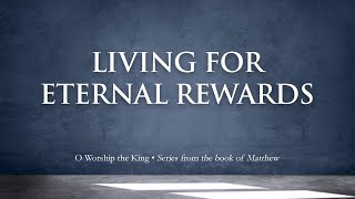 HRCC SUNDAY SERVICE MAY 5 2024 Living for Eternal Rewards Matthew 192730 [upl. by Anaynek]