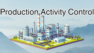 APICS CPIM Concept Production Activity Control [upl. by Culberson919]