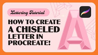 How to Create a Chiseled letter A  Procreate Tutorial [upl. by Nonnahs]