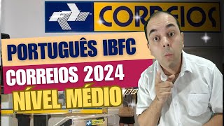 Questões IBFC Portugues para concurso CORREIOS 2024  O que é mais cobrado em Português Banca IBFC [upl. by Plunkett741]