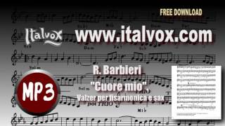 R Barbieri quotCuore mioquot Valzer Sax fisarmonica Mp3 spartito midi [upl. by Nehpets]