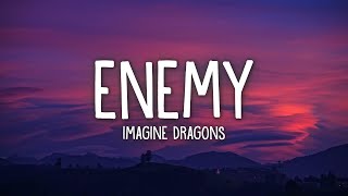 Imagine Dragons amp JID  Enemy Lyrics [upl. by Ecitsuj]