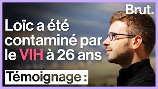 Loïc a été contaminé par le VIH à 26 ans Il raconte [upl. by Hanzelin]