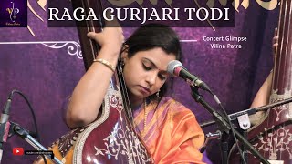 Raga Gurjari Todi  Vilina Patra Concert Glimpse [upl. by Suiramaj]