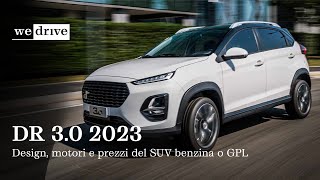 DR 30 2023  Design motori e prezzi del SUV benzinaGPL [upl. by Gregorio124]