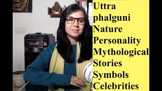 Uttara Phalguni Nakshatra and all about it 12 [upl. by Alaek]