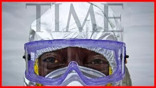 TIMES Person of The Year  EBOLA FIGHTERS [upl. by Cecile]