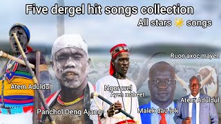 All stars 🌟 five dergel hit songs collection –south sudan music [upl. by Weiler90]