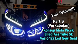 Pasang Biled Konsep Mata Picek Vario 125 Led New Gen1Perkabelan part3 [upl. by Kattie630]