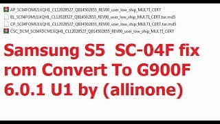 Samsung S5 SC04F fix rom Convert To G900F 601 U1 by allinone [upl. by Hy]