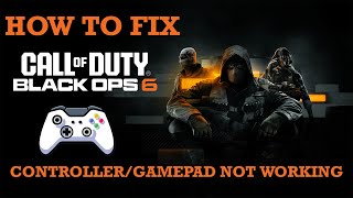 How To Fix Controller or Gamepad Not Working In Black Ops 6 [upl. by Atinor755]