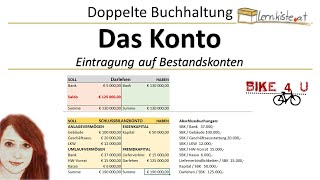 Buchhaltung  Das Konto  Eintragung auf Bestandskonten [upl. by Kant]