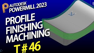 Powermill 2020 tutorial  delcam programming  profile finishing powermill [upl. by Spencer]