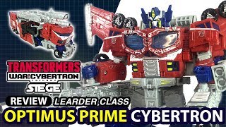 Transformer Siege LEADER CLASS OPTIMUS CYBERTRON Review [upl. by Lewison]