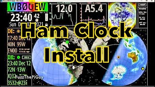 Raspberry Pi 4 Ham Clock Install  Ham Radio Clock Information [upl. by Philemol]