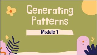 Generating Patterns Part I  Grade 10 Math [upl. by Jermain]