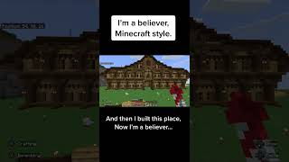 Minecraft parody  Im a believer [upl. by Hplar]