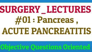 01 ACUTE PANCREATITIS  Basics  Surgery Lectures  Acute Pancreatitis symptoms pathophysiology [upl. by Fredie]