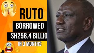 RUTOs SHOCKING Debt Revealed SH2584 Billion in Just 3 Months Gen Z News 360 [upl. by Fulks541]