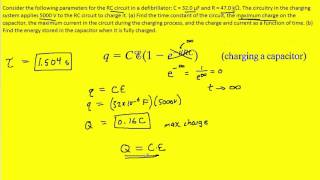 Consider the following parameters for the RC circuit in a defibrillator [upl. by Zeuqcaj156]