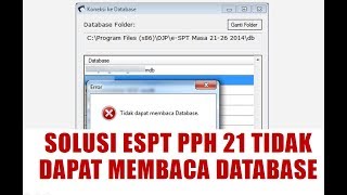 espt pph 21 tidak dapat membaca database begini solusinya [upl. by Ettenig]