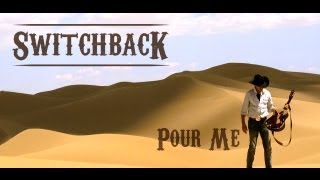 Switchback quotPour Mequot full video [upl. by Cathrin]