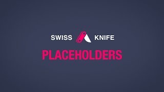 Swiss Knife Placeholders [upl. by Ydor]