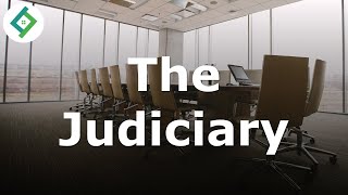 The Judiciary  Business Law [upl. by Truman]