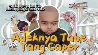 ADEKNYA TABE YANG CAPER The Movie Tingkah Capernya Buat Tabe Semakin Menyesal Jadi Kakak 😂 [upl. by Fauman]