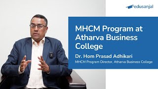 MHCM Program at Atharva Business College [upl. by Gambell]