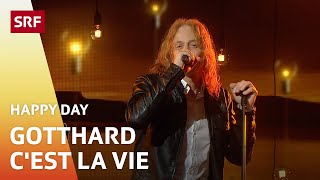 Gotthard Cest la vie  Happy Day  SRF [upl. by Orme]