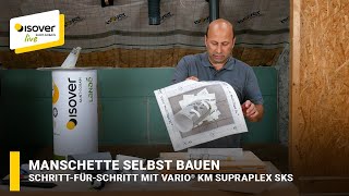 Manschette selbst bauen mit Vario® KM Supraplex SKS ✔ ISOVER live ★ WebTV für Handwerker [upl. by Samid850]