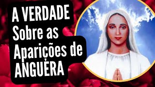 As Aparições de Nossa Senhora em Anguera São Verdadeiras [upl. by Ariel]