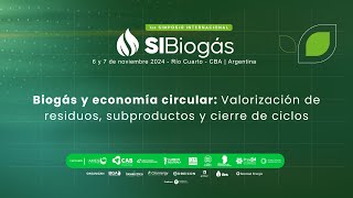 SI BIOGÁS  Panel 16  Biogás y economía circular [upl. by Lavella]