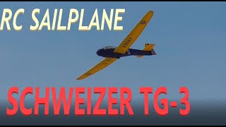 Big Scale RC SailPlane Schweizer TG3  8HrToGo [upl. by Halle]