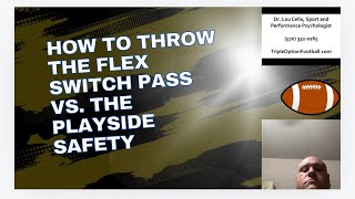 How to Throw the Flex Switch Pass vs the Playside Safety [upl. by Ojibbob338]