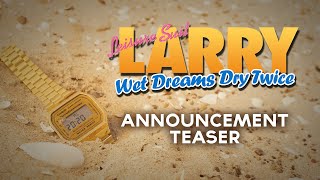 Leisure Suit Larry  Wet Dreams Dry Twice  Announcement Teaser EN [upl. by Dayir]